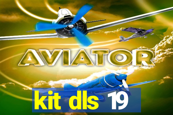 kit dls 19